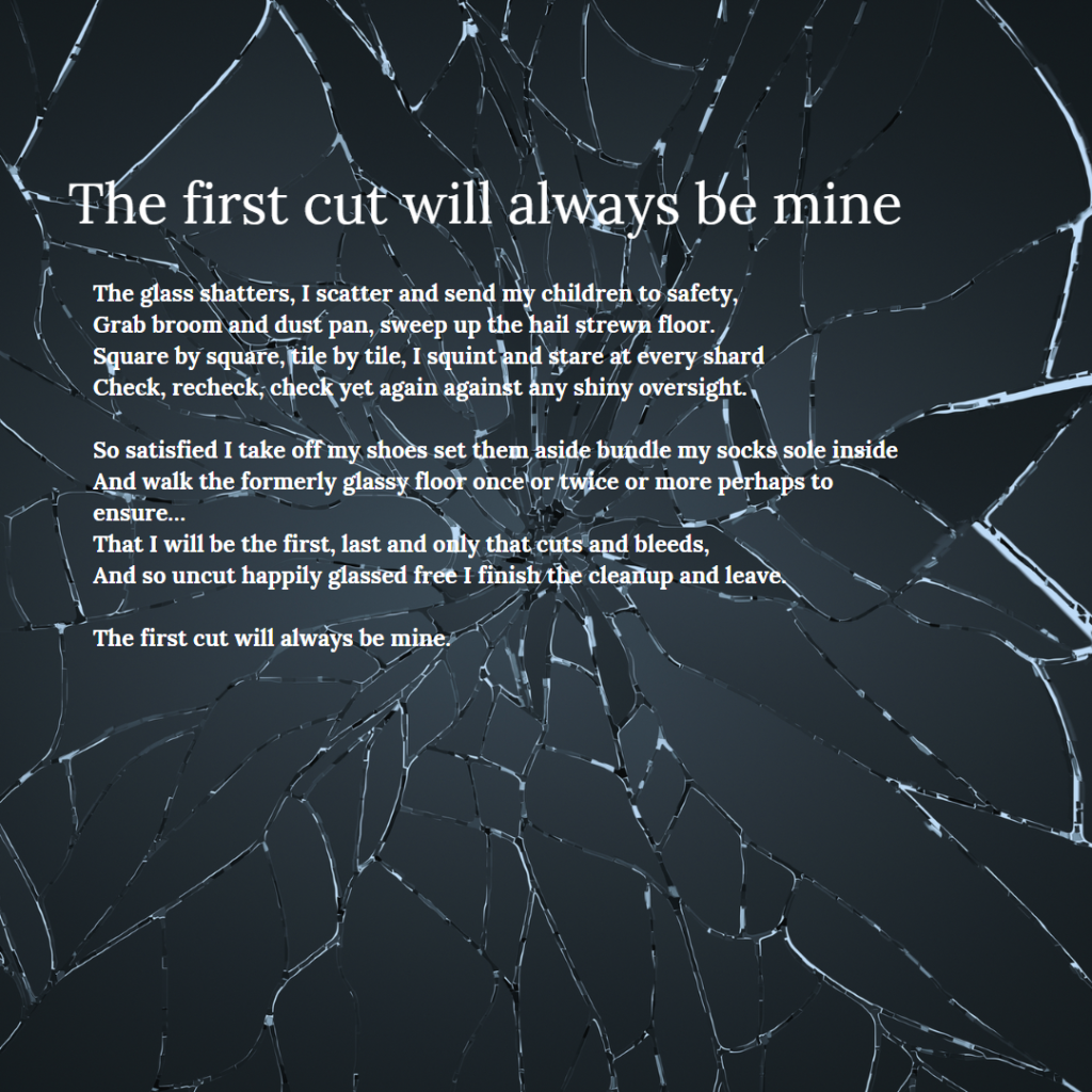 The First Cut Will Always Be Mine
