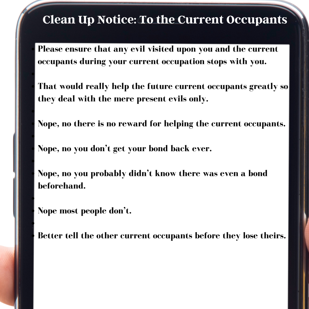 Clean Up Notice : To the Current Occupants